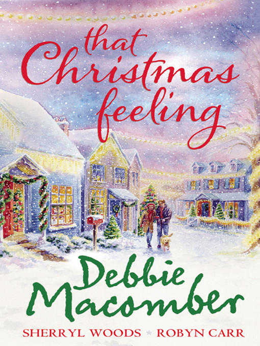 Title details for That Christmas Feeling by Debbie Macomber - Available